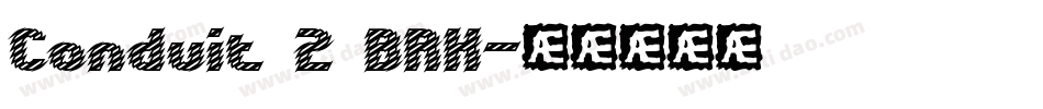 Conduit 2 BRK字体转换